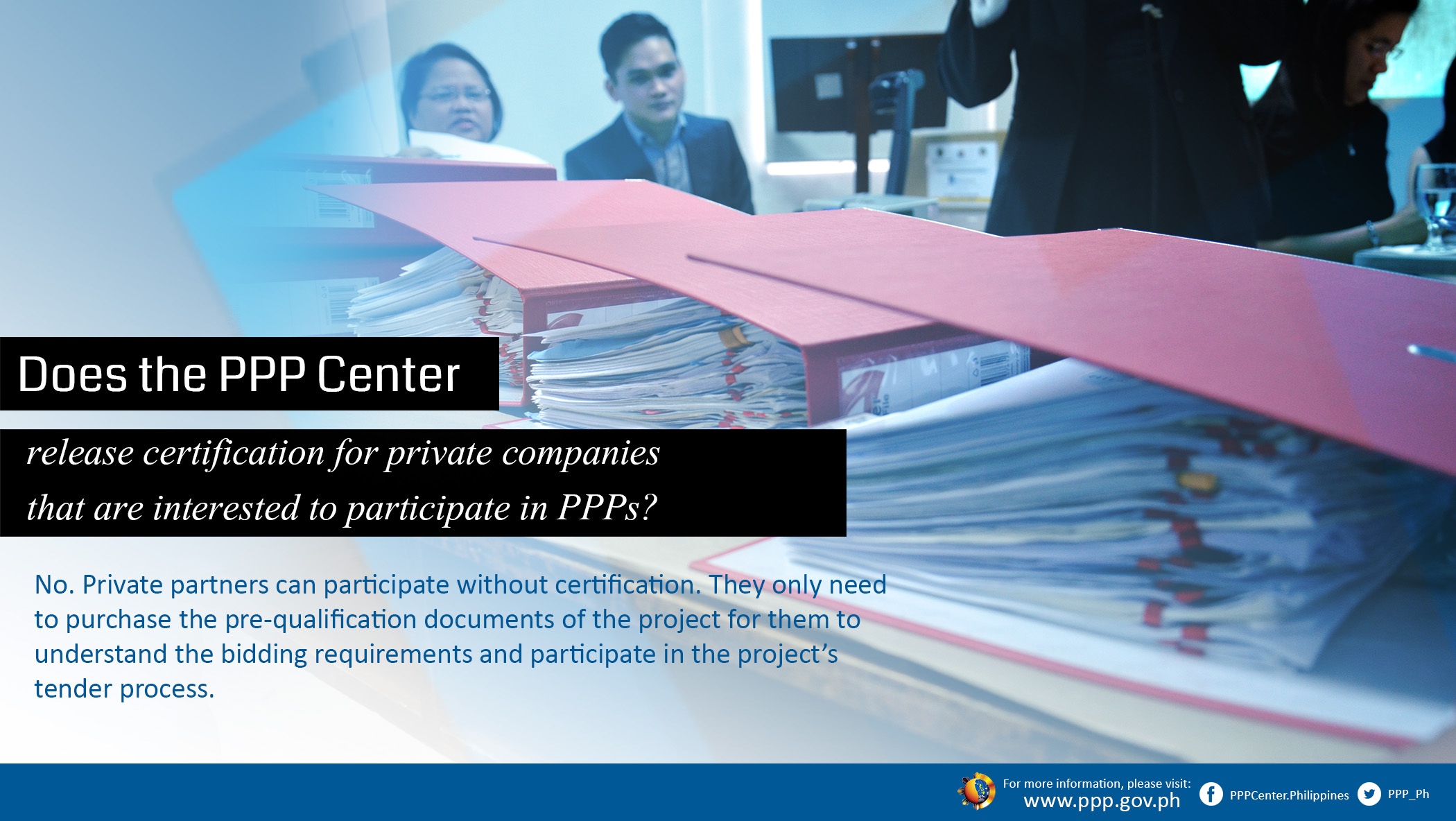 Does the PPP Center release certification for private companies that are interested to participate in PPPs?