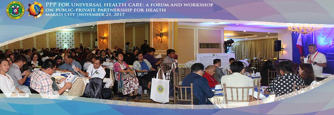 PPP for Universal Healthcare: A Forum and Workshop on PPP for Health