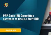 PPP Code IRR Committee convenes to finalize draft IRR