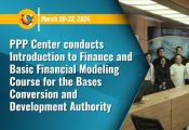 PPP Center conducts Introduction to Finance and Basic Financial Modeling Course for the Bases Conversion and Development Authority